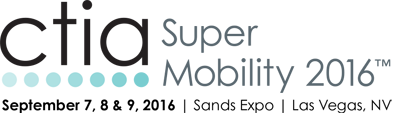 CTIA2016 SuperMobility Week 2016 en Las Vegas